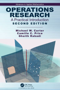 Title: Operations Research: A Practical Introduction, Author: Michael Carter