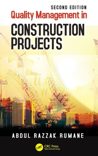 Quality Management in Construction Projects / Edition 2
