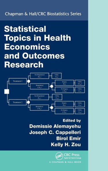 Statistical Topics in Health Economics and Outcomes Research / Edition 1