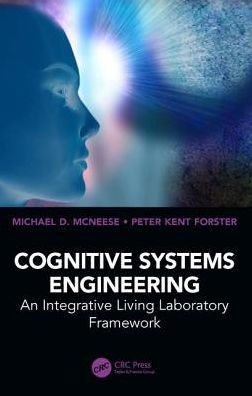 Cognitive Systems Engineering: An Integrative Living Laboratory Framework