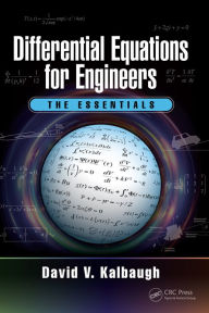 Title: Differential Equations for Engineers: The Essentials, Author: David V. Kalbaugh