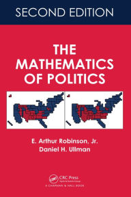 Title: The Mathematics of Politics, Author: E. Arthur Robinson