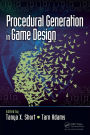Procedural Generation in Game Design / Edition 1
