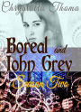 Boreal and John Grey Season 2