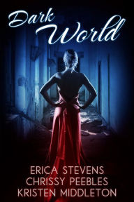 Title: Dark World, Author: Erica Stevens