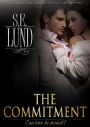 The Commitment (The Unrestrained Series, #2)