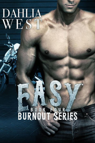 Easy (Burnout, #4)