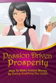 Title: Passion Driven Prosperity, Author: Fran Brown