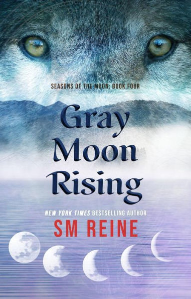 Gray Moon Rising (Seasons of the Moon, #4)