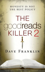 Title: The Goodreads Killer 2, Author: Dave Franklin