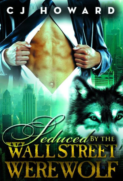 Seduced By The Wall Street Werewolf