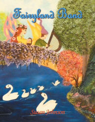 Title: Fairyland Band, Author: Susan Johnson