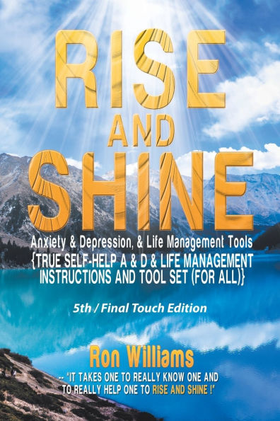 RISE AND SHINE Anxiety & Depression, Life Management Tools