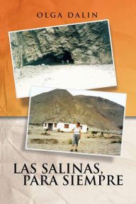 Title: LAS SALINAS, PARA SIEMPRE, Author: Olga Dalin