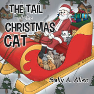 Title: The Tail of the Christmas Cat, Author: Sally A. Allen