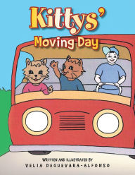 Title: Kittys' Moving Day, Author: Xlibris US