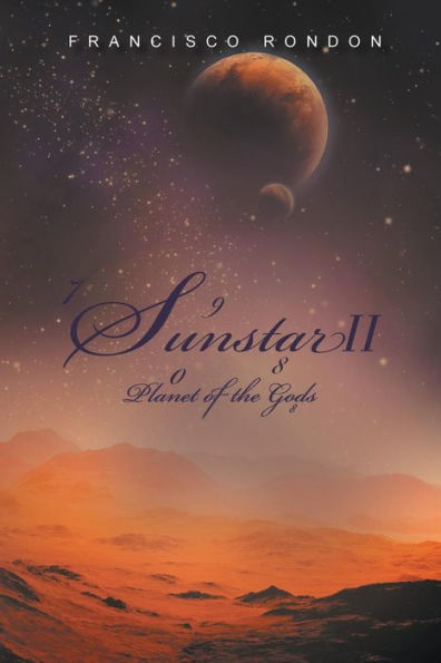 Sunstar II: Planet of the Gods
