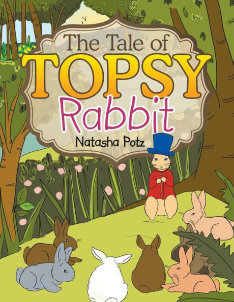 The Tale Of Topsy Rabbit