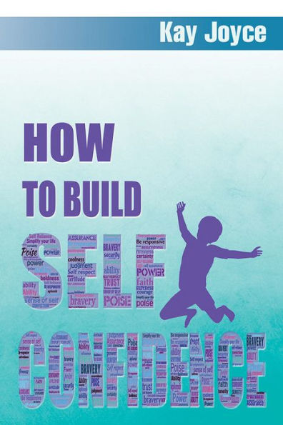 How to Build Self Confidence