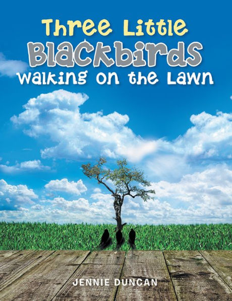 Three Little Black Birds Walking on the Lawn