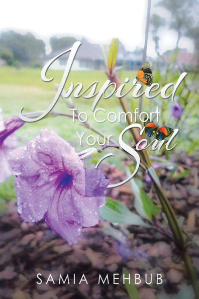 Inspired: To Comfort Your Soul