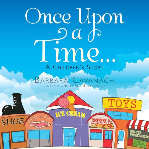 Once upon a Time ...: A Children's Story