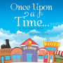Once upon a Time ...: A Children's Story