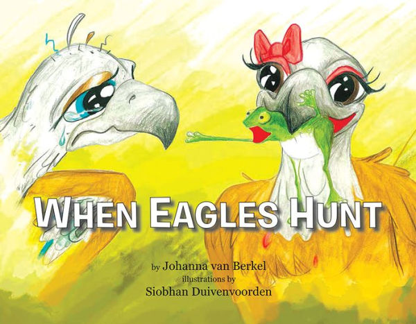 When Eagles Hunt