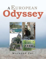 Title: A European Odyssey, Author: Maureen Fry