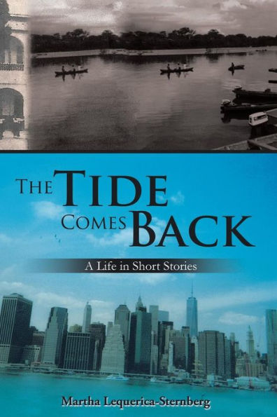 The Tide Comes Back: A Life Short Stories