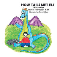 Title: HOW TAILS MET ELI, Author: Jackie Thompson