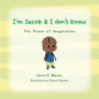 I'm Jacob & I Don't Know: The Power of Imagination