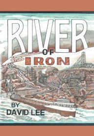 Title: River of Iron, Author: David Lee