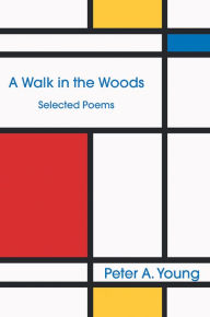 Title: A Walk in the Woods, Author: PETER A. YOUNG