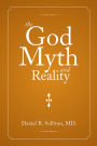 THE GOD MYTH AND REALITY