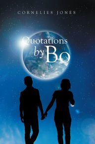 Title: Quotations by Bo, Author: Cornelies Jones