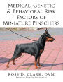 Medical, Genetic & Behavioral Risk Factors of Miniature Pinschers