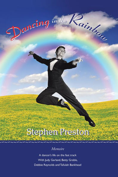 Dancing in the Rainbow: Memoire