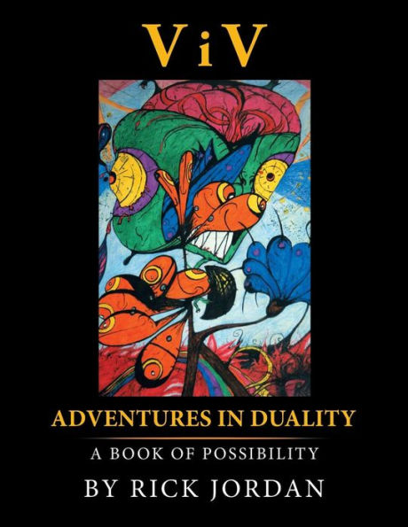 ViV: Adventures Duality: A Book of Possibility