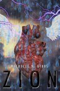 Title: Zion, Author: Michelle N. Gibbs