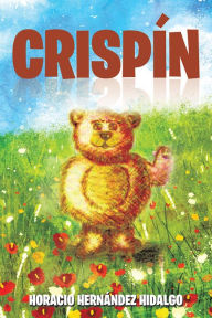 Title: Crispín, Author: Xlibris US