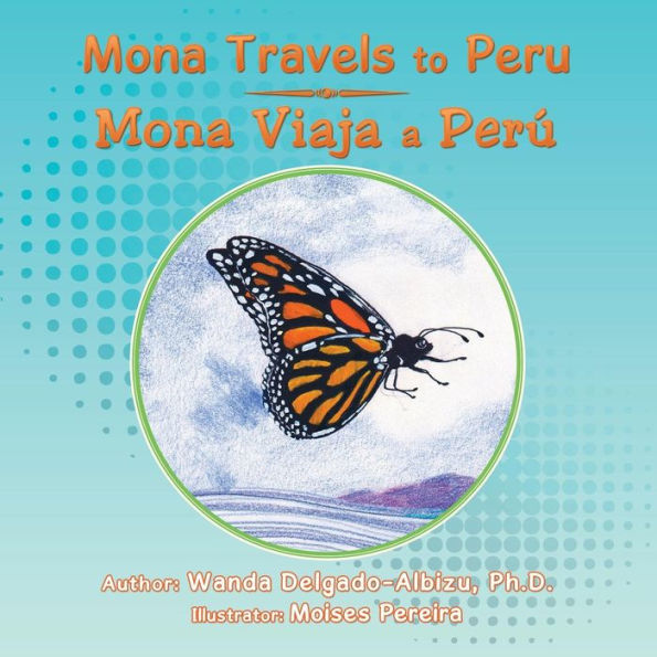 Mona Travels to Peru