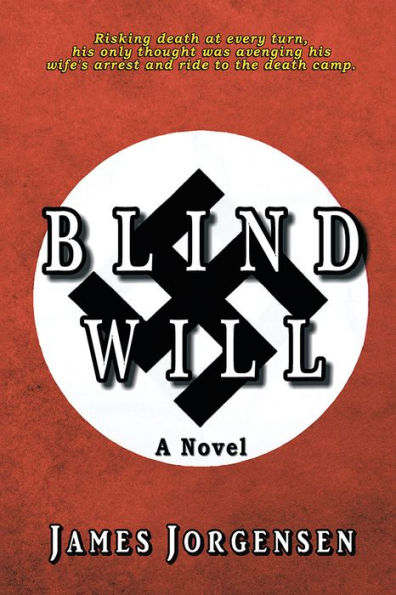 Blind Will: A Novel