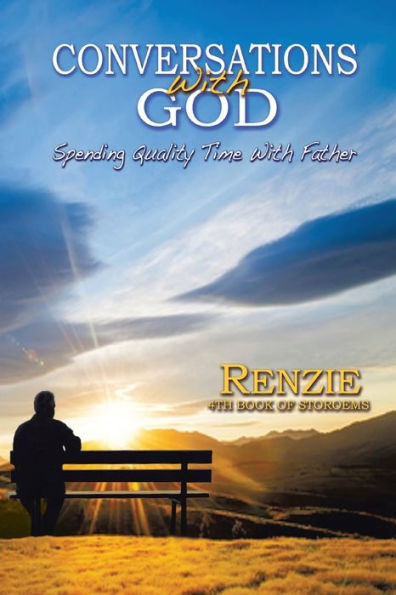 Conversations with God!: "Spending Quality Time Father"