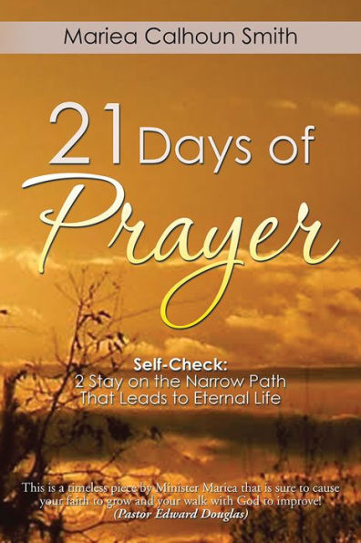 21 Days of Prayer: Self-Check: 2 Stay on the Narrow Path That Leads to Eternal Life