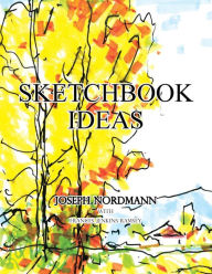 Title: Sketchbook Ideas, Author: Joseph Nordmann