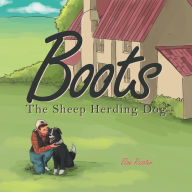 Title: Boots the Sheep Herding Dog, Author: Elsie Rossiter