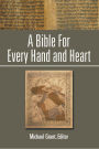 A Bible For Every Hand and Heart