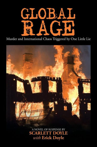 Global Rage: Murder and International Chaos Triggered by One Little Lie