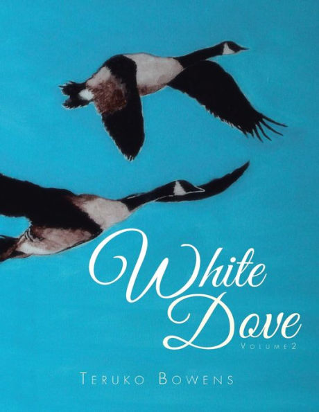 White Dove: Volume 2